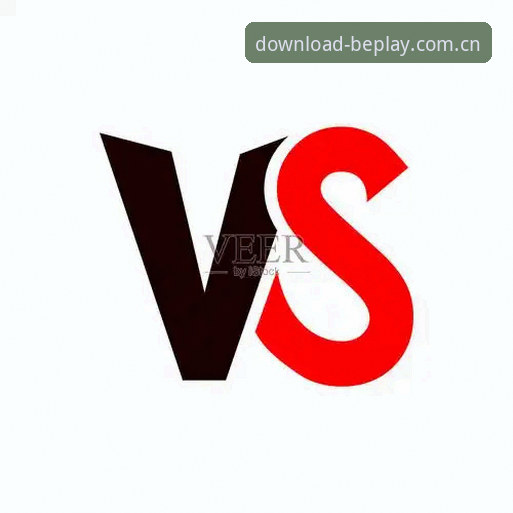 官方渠道vs第三方下载：beplay体育App安装包选错一步麻烦不断